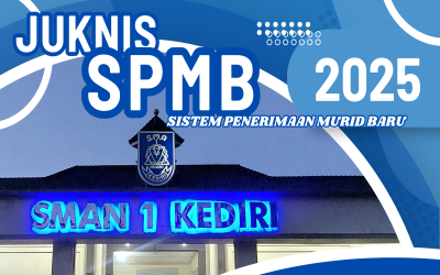 INFORMASI SISTEM PENERIMAAN MURID BARU (SPMB) 2025 di SMA Negeri 1 Kediri